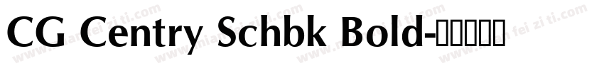 CG Centry Schbk Bold字体转换